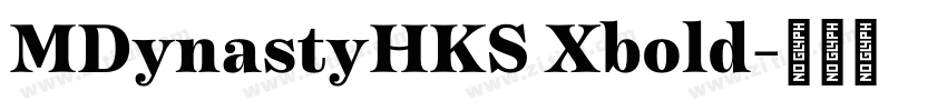 MDynastyHKS Xbold字体转换
